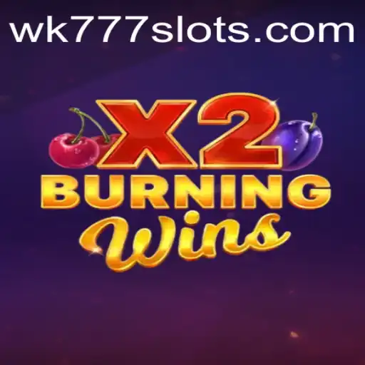 BurningWinsX2: Discover the Thrills of Classic Casino Fun in a Modern World