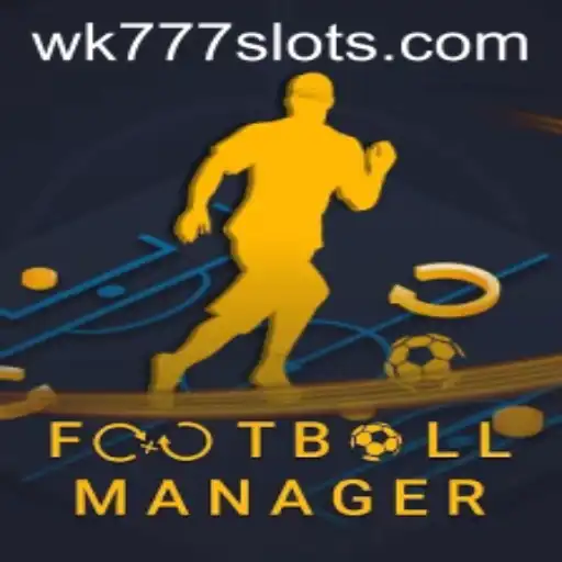 Unearth the World of FootballManager and Discover Secrets of WK777