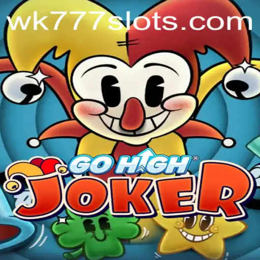 Exploring the Exciting World of GoHighJoker and the WK777 Challenge